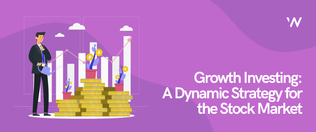 Growth Investing - A Dynamic Strategy for the Stock Market